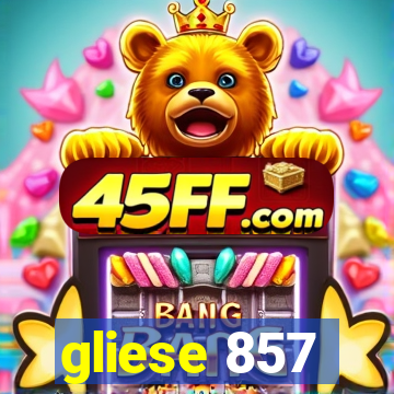 gliese 857